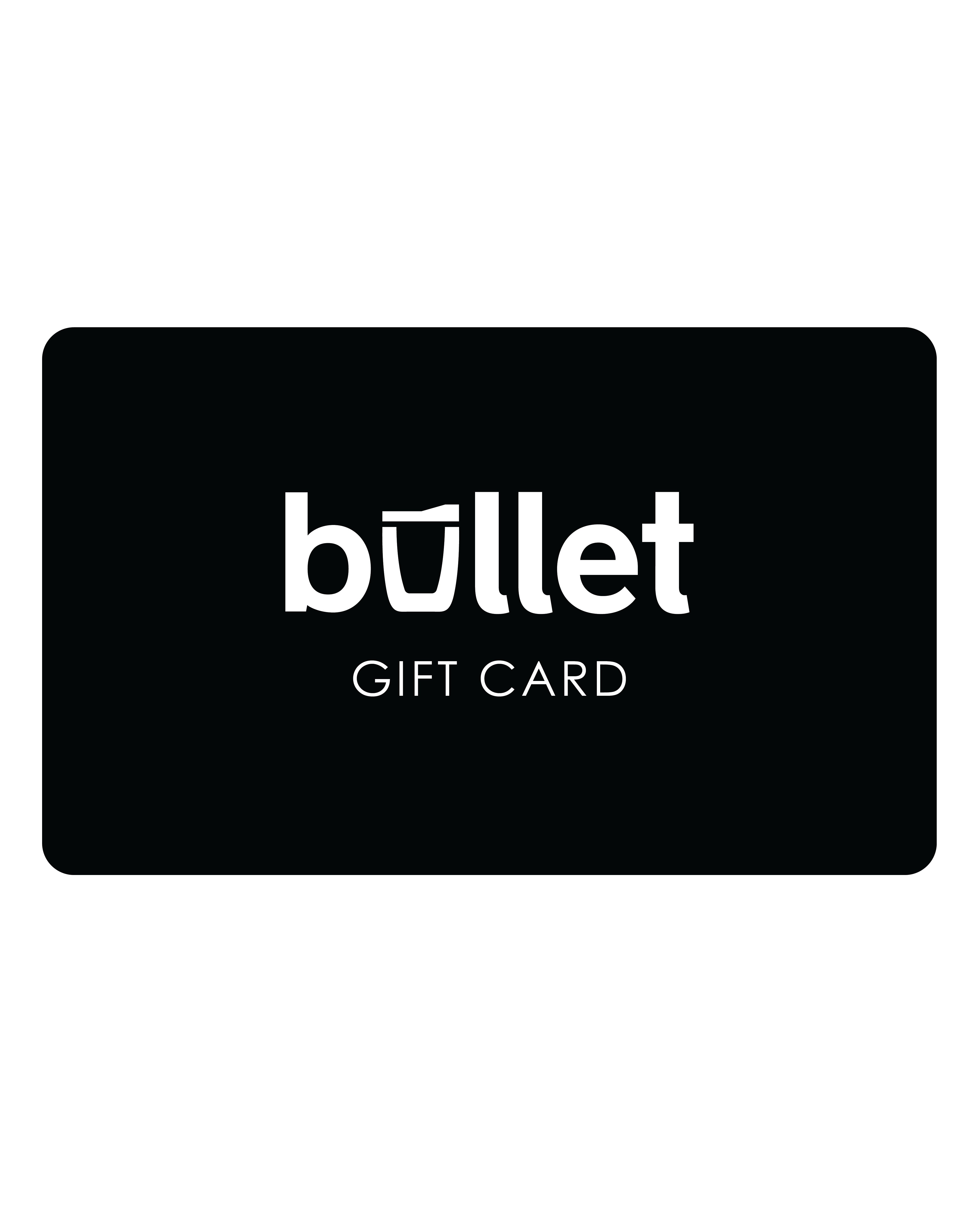 Bullet Gift Card